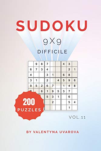 Sudoku: 200 Difficile Puzzles 9x9 vol. 11