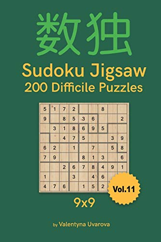 Sudoku Jigsaw: 200 Difficile Puzzles 9x9 vol. 11