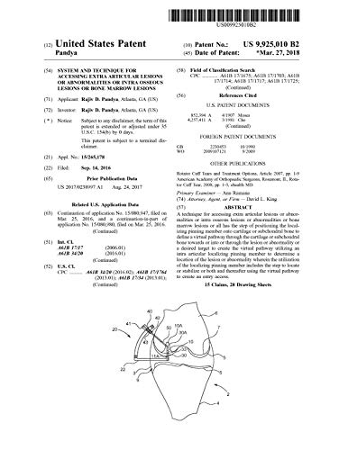 System and technique for accessing extra articular lesions or abnormalities or intra osseous lesions or bone marrow lesions: United States Patent 9925010 (English Edition)