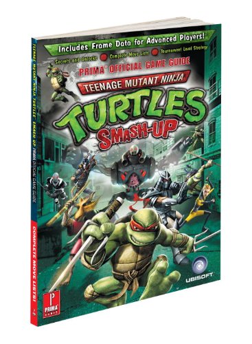Teenage Mutant Ninja Turtles Smash-up: Prima's Official Game Guide (Prima Official Game Guides)