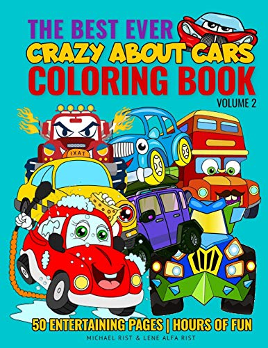 The Best Ever Coloring Book: Crazy About Cars | Volume 2