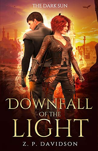 The Dark Sun: The Downfall of the Light: 1