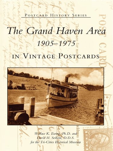 The Grand Haven Area 1905-1975 in Vintage Postcards (Postcard History Series) (English Edition)