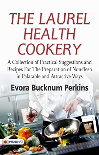 The Laurel Health Cookery (English Edition)