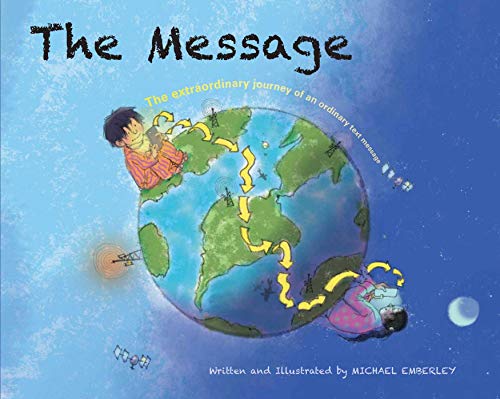 The Message: The Extraordinary Journey of an Ordinary Text Message (English Edition)