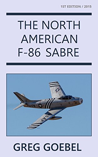 The North American F-86 Sabre (English Edition) The North American F-86 Sabre (English Edition)