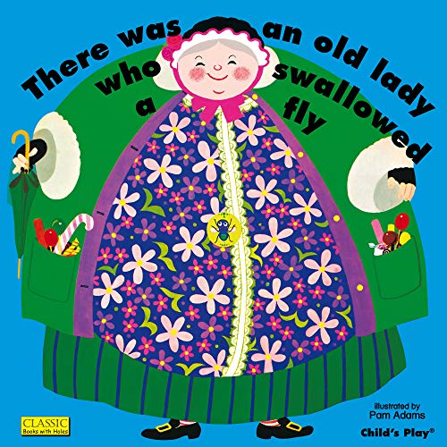 There Was An Old Lady Who Swallowed A Fly (Classic Books with Holes 8x8)