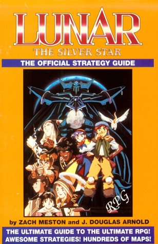 Title: Lunar the Silver Star the Official Strategy Guide