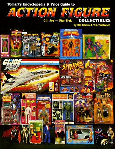 Tomart's Encyclopedia and Price Guide to Action Figure Collectibles: GI Joe - Star Trek Bk. 2