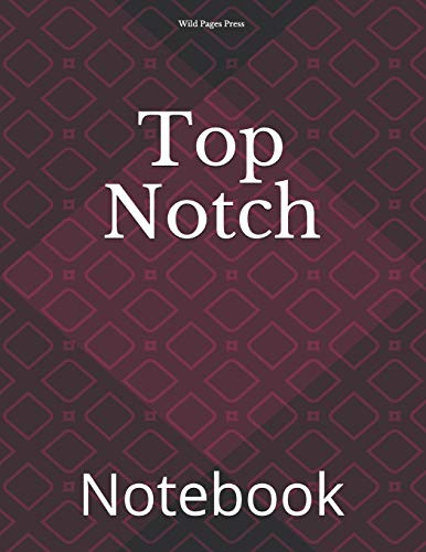 Top Notch: Notebook