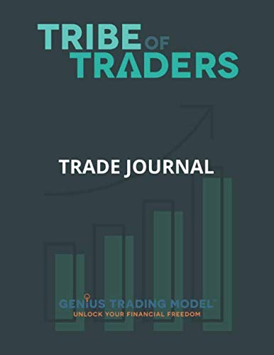 Tribe of Traders Trade Journal: Genius Trading Model