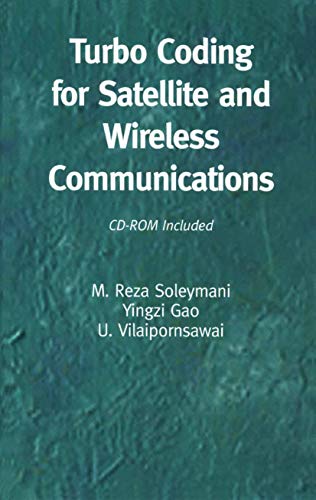 Turbo Coding for Satellite and Wireless Communications (The Springer International Series in Engineering and Computer Science Book 702) (English Edition)