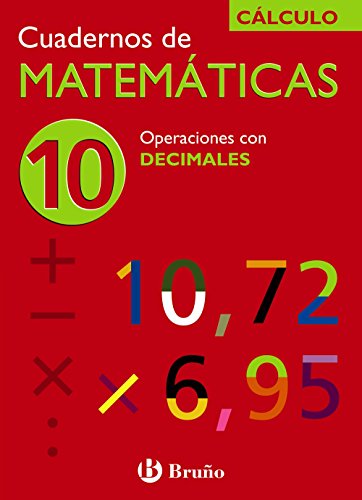10 Operaciones con decimales (Castellano - Material Complementario - Cuadernos De Matemáticas) - 9788421656778