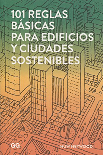 101 reglas básicas para edificios y ciudades sostenibles