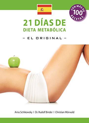 21 Dias de Dieta Metabolica –El Original-: (Español edición) (Die 21-Tage Stoffwechselkur nº 6)