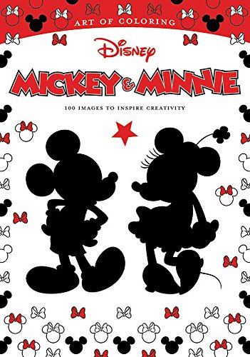 Art Of Coloring: Mickey Mouse And Minnie Mouse 100 Images To Inspire Creativity (Colouring Books)