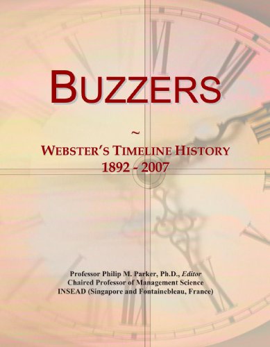 Buzzers: Webster's Timeline History, 1892 - 2007