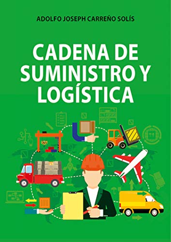 Cadena de suministro y logística Cadena de suministro y logística