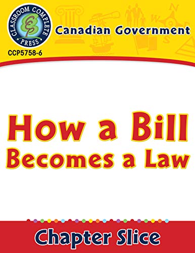 Canadian Government: How a Bill Becomes a Law (English Edition)