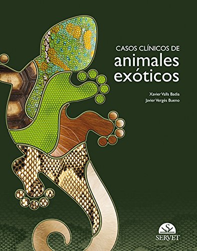 Casos clínicos de animales exóticos - Libros de veterinaria - Editorial Servet