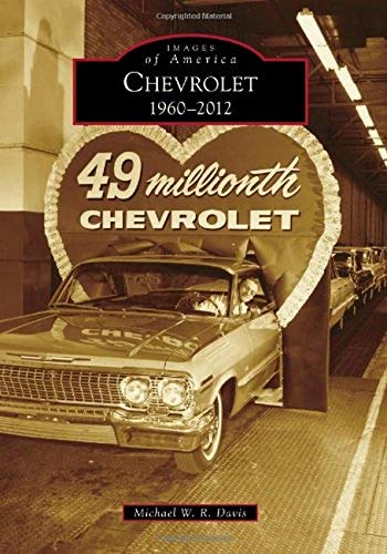 Chevrolet: 1960-2012 (Images of America)