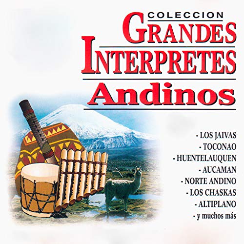 Colección Grandes Intérpretes Andinos