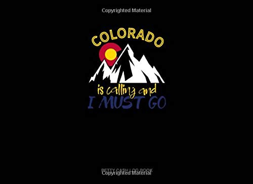 Colorado Is Calling And I Must Go: Petty Cash Log Book
