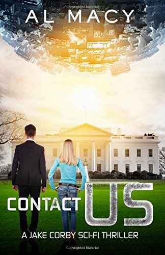 Contact Us: A Jake Corby Sci-Fi Thriller