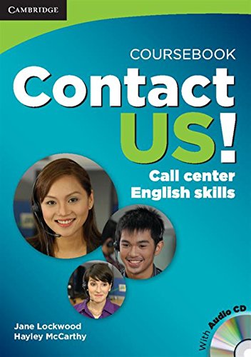 Contact Us! Coursebook with Audio CD: Call Center English Skills