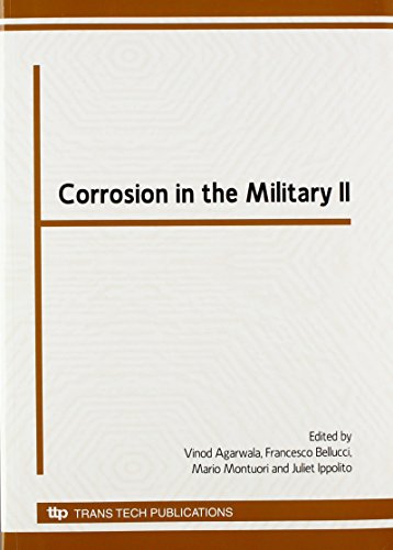 Corrosion in the Military II: Selected, Peer Reviewed Papers from the Second World Congress on Corrosion in the Military, 26-29th of September 2007, ... Volume 38 (Advanced Materials Research)
