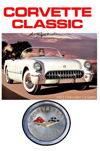 Corvette Classic: Driving and Enjoying Collectible Cars (Original Edition) - Composition Notebook Journal Diary, College Ruled, 150 pages