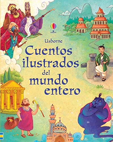 Cuentos Ilustrados Del Mundo Entero Cuentos Ilustrados Del Mundo Entero