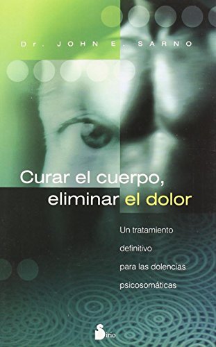 Curar el Cuerpo, Eliminar el Dolor (2006) Curar el Cuerpo, Eliminar el Dolor (2006)