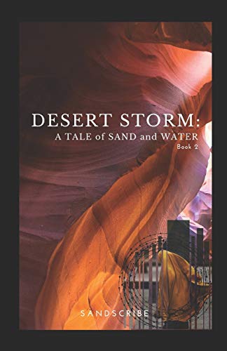 DESERT STORM: A Tale of Sand and Water: Book 2