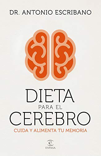 Dieta para el cerebro: Cuida y alimenta tu memoria (F. COLECCION) Dieta para el cerebro: Cuida y alimenta tu memoria (F. COLECCION)