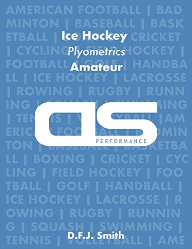 DS Performance - Strength & Conditioning Training Program for Ice Hockey, Plyometrics, Amateur (English Edition)