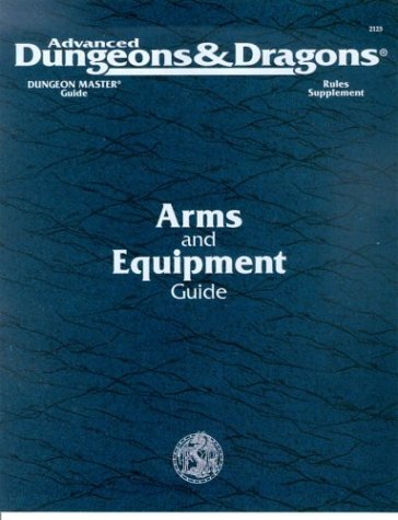 Dungeon Masters Arms and Equipment Guide (Advanced Dungeons&Dragons, Dungeon Master's Guide, Rules Supplement/Dmgr3 Accessory 2123)