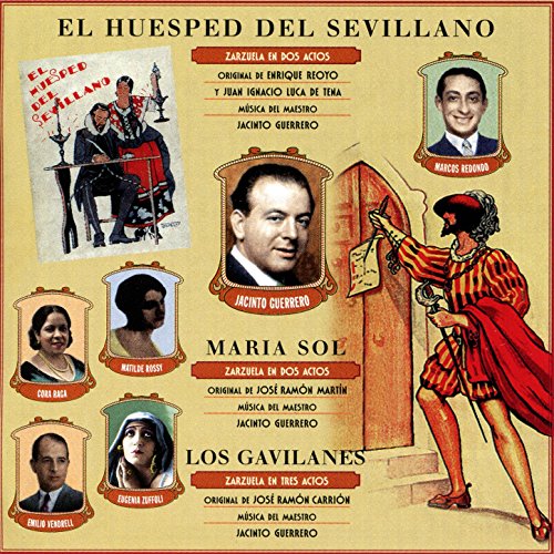 El Huesped del Sevillano - Zarzuela en Dos Actos (Romanza)