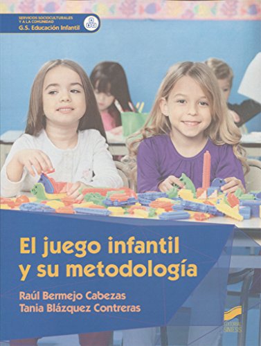 El juego infantil y su metodología (Servicios Socioculturales y a la comunidad) - 9788490773345: 31