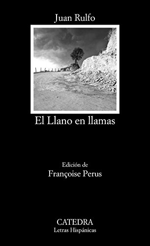El Llano en llamas (Letras Hispánicas)