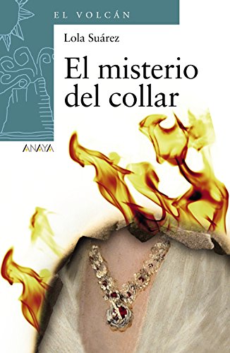 El misterio del collar (LITERATURA INFANTIL (6-11 años) - El Volcán (Canarias))