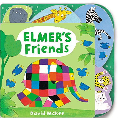 Elmer's Friends: Tabbed Board Book (Elmer Picture Books)