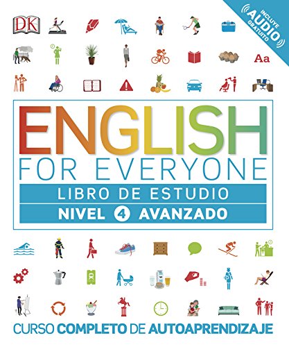 English for Everyone - Libro de estudio - Nivel 4 Avanzado English for Everyone - Libro de estudio - Nivel 4 Avanzado