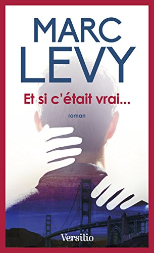 Et si c'était vrai... (Best-sellers) (French Edition)