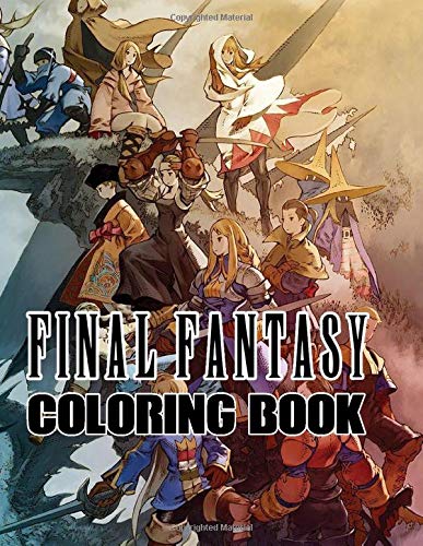 Final Fantasy Coloring Book: The ultimate coloring book for Final Fantasy fan