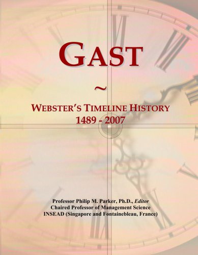 Gast: Webster's Timeline History, 1489 - 2007