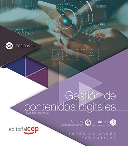 Gestión de contenidos digitales (IFCD009PO). Especialidades formativas