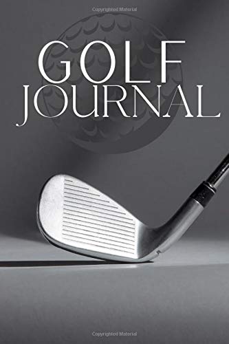 Golf journal: Golf Score - Golf notebook - 103 Pages - 6 x 9 Inches - Golf log book - Accessories for golfers - Gift