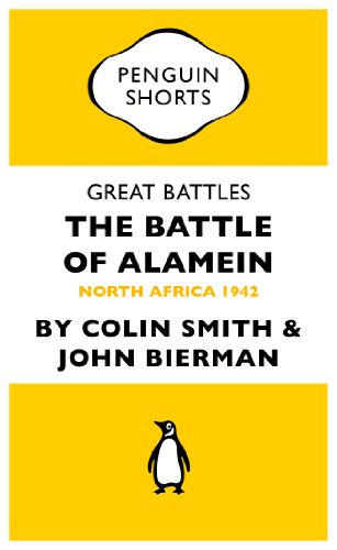 Great Battles: The Battle of Alamein: North Africa 1942 (English Edition)