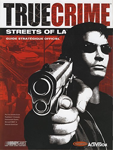 Guide de Soluce True Crime Street of L.A. : Guide de Soluce , FR